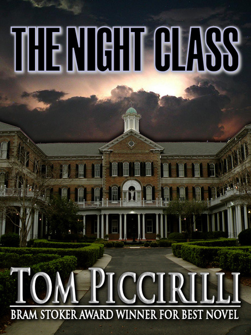 Title details for The Night Class by Tom Piccirilli - Available
